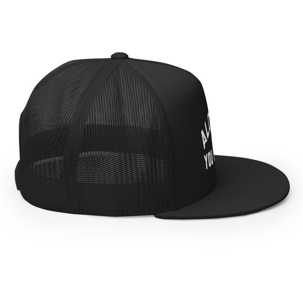 Alcohol You Later Trucker Hat